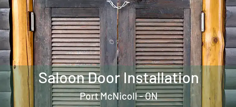  Saloon Door Installation Port McNicoll - ON