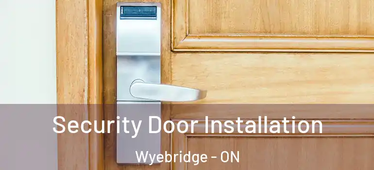  Security Door Installation Wyebridge - ON