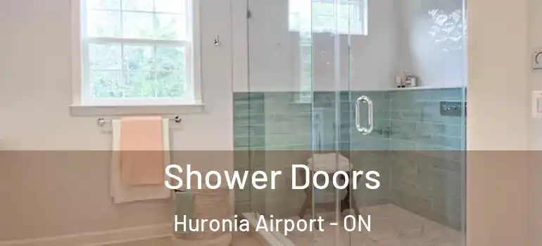 Shower Doors Huronia Airport - ON