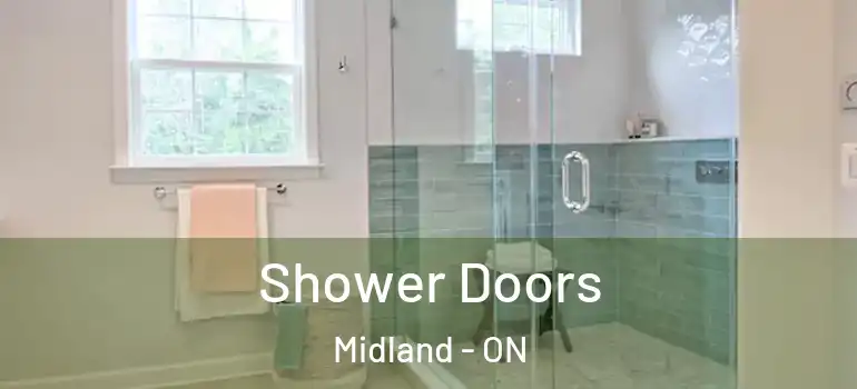  Shower Doors Midland - ON