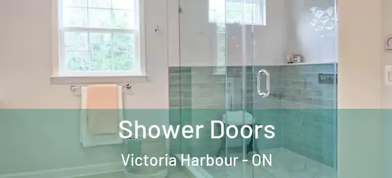  Shower Doors Victoria Harbour - ON