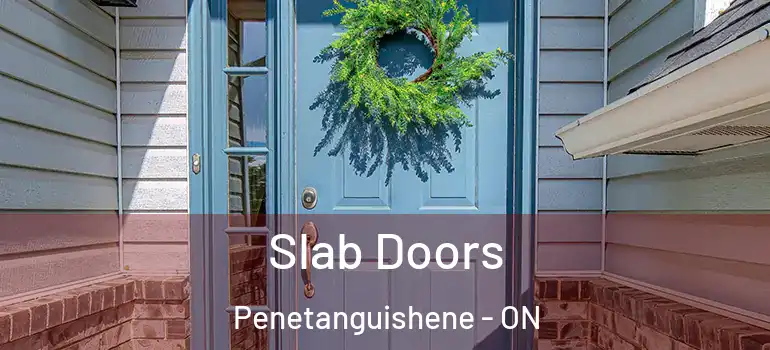  Slab Doors Penetanguishene - ON
