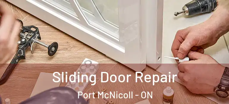  Sliding Door Repair Port McNicoll - ON