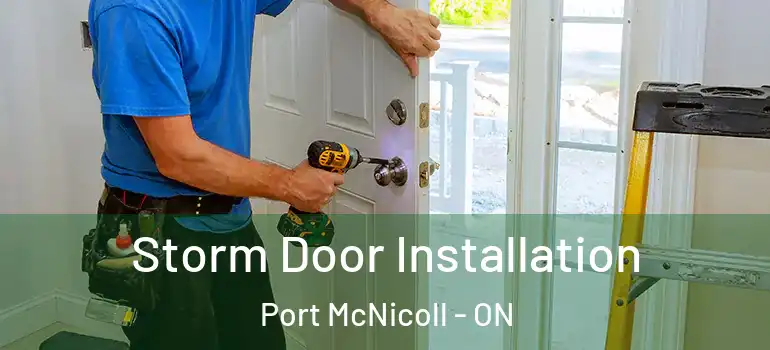  Storm Door Installation Port McNicoll - ON