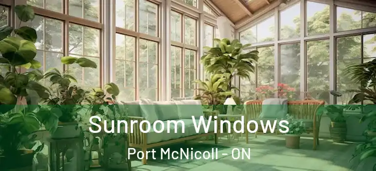  Sunroom Windows Port McNicoll - ON