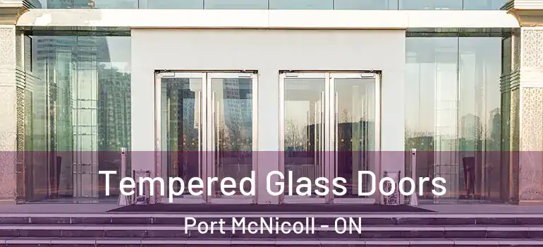  Tempered Glass Doors Port McNicoll - ON