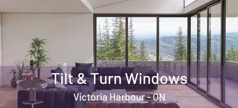  Tilt & Turn Windows Victoria Harbour - ON