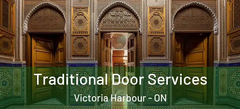  Traditional Door Services Victoria Harbour - ON