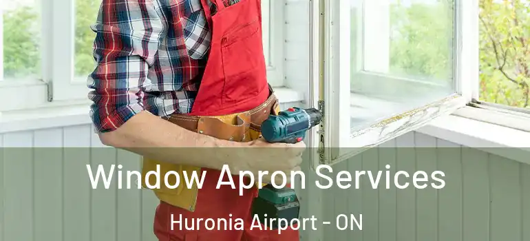  Window Apron Services Huronia Airport - ON