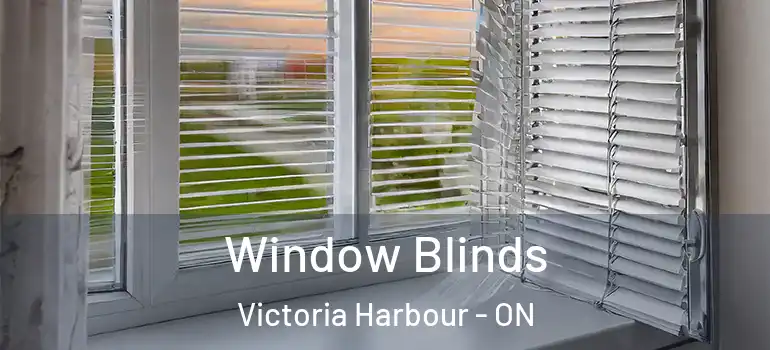  Window Blinds Victoria Harbour - ON