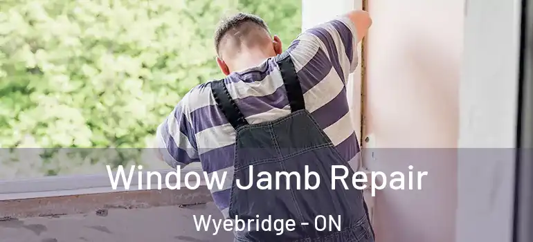  Window Jamb Repair Wyebridge - ON