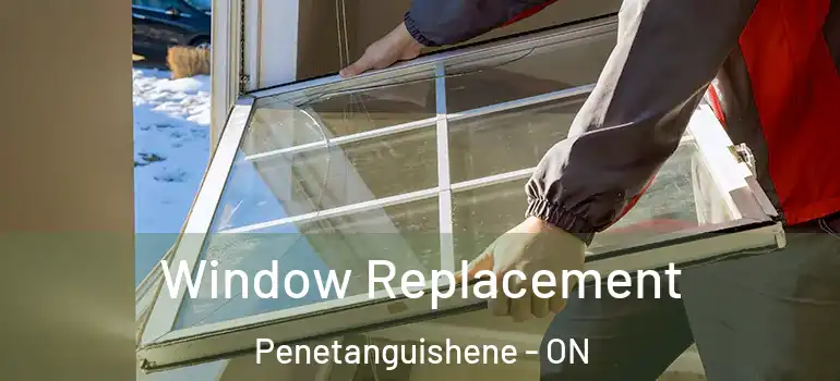  Window Replacement Penetanguishene - ON