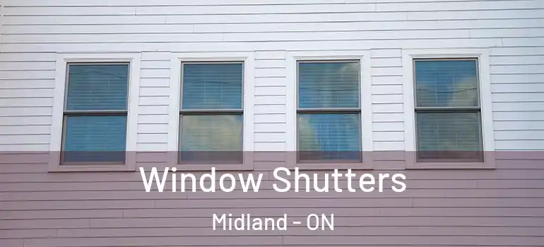  Window Shutters Midland - ON