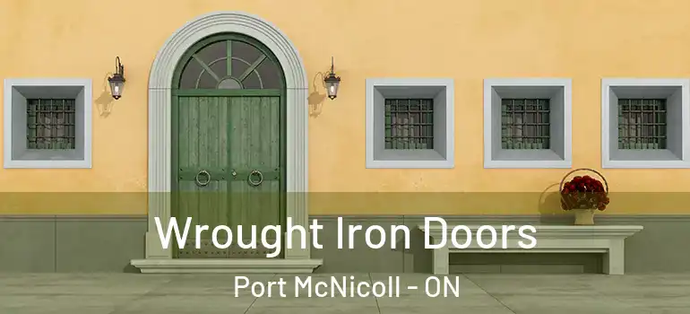  Wrought Iron Doors Port McNicoll - ON